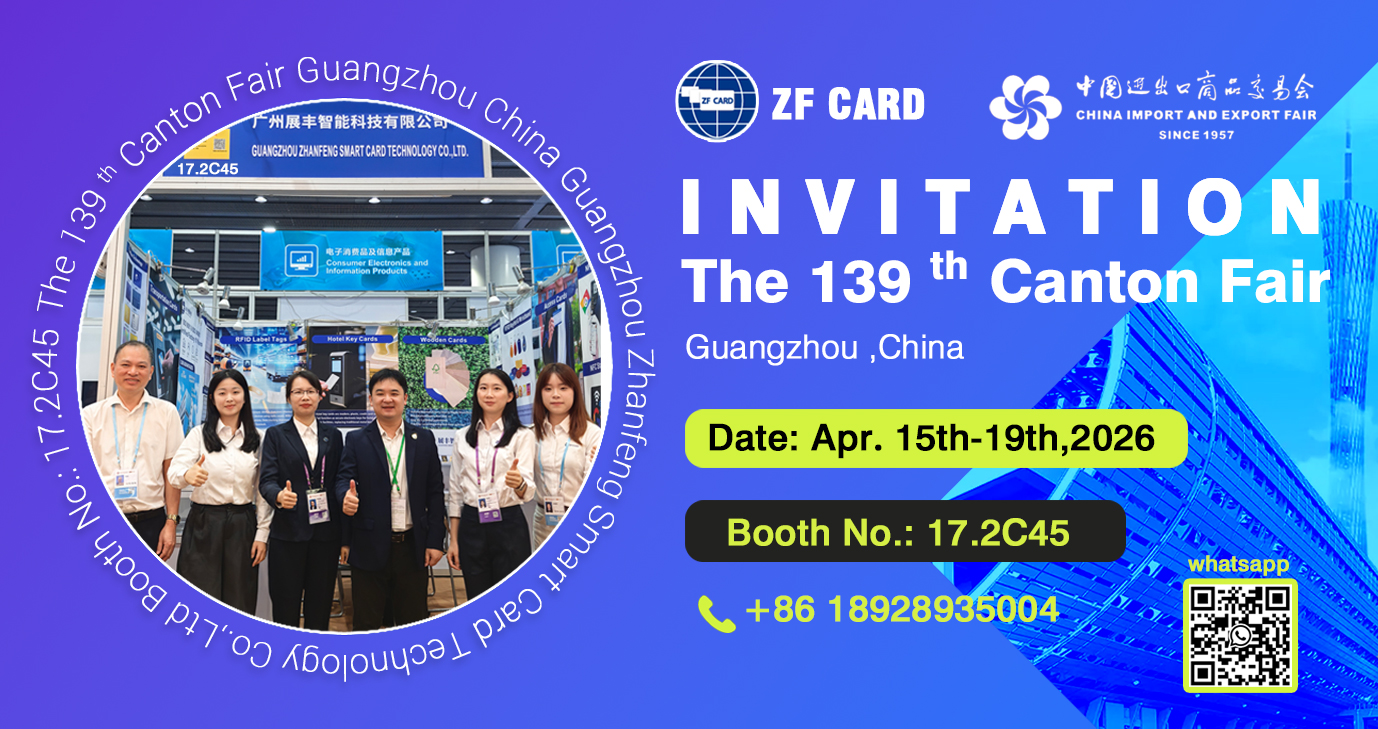 GuangZhou Zhanfeng Smart Card Invites You to the 139th Canton Fair in 2026